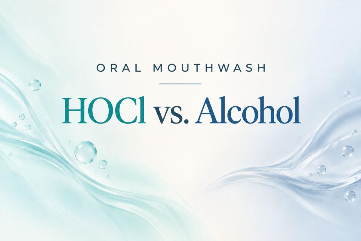 HOCl vs. Alcohol Mouthwash Comparison