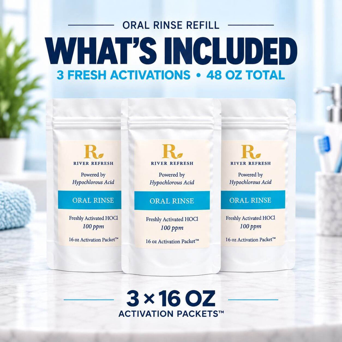 River Refresh Oral Rinse Refill with three 16 oz activation packets for 48 oz total solution